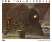 book cover of Der Polarexpress by Chris Van Allsburg