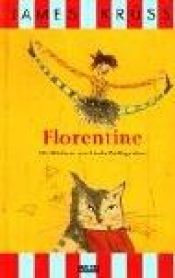 book cover of Florentine by James Krüss