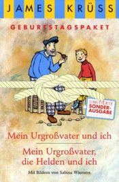 book cover of Mein Urgroßvater und ich. SZ Junge Bibliothek Band 7 by Крюс, Джеймс
