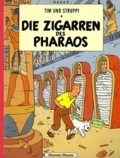 book cover of Die Zigarren des Pharaos by Herge