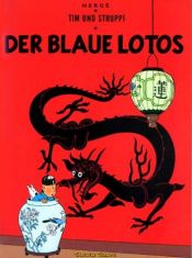 book cover of Der Blaue Lotos by Herge