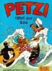 book cover of Petzi, Bd.26, Petzi fährt zur See by Carla Hansen