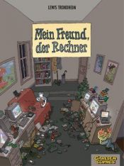 book cover of Mein Freund der Rechner by Lewis Trondheim