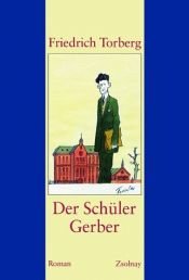 book cover of Der Schuler Gerber by Friedrich Torberg