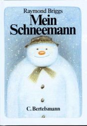 book cover of Mein Schneemann by Raymond Briggs