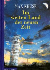 book cover of Im weiten Land der neuen Zeit by Max Kruse