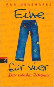 book cover of Eine für vier - Der zweite Sommer by Ann Brashares