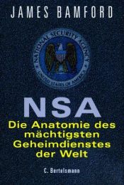 book cover of NSA. Die Anatomie des mächtigsten Geheimdienstes der Welt. by James Bamford