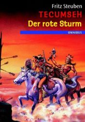 book cover of De rode storm : een verhaal uit het leven van Tecumseh by Fritz Steuben