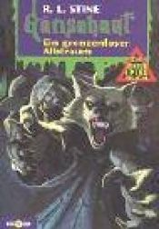 book cover of Gänsehaut-Abenteuer-Spielbuch: Ein grenzenloser Albtraum: Bd.08 by R. L. Stine