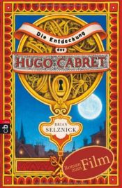 book cover of Die Entdeckung des Hugo Cabret by Brian Selznick