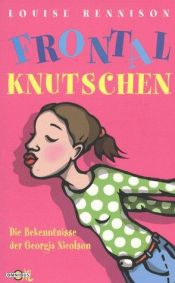 book cover of Frontalknutschen by Louise Rennison