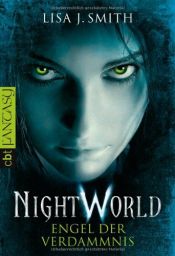 book cover of Night World - Engel der Verdammnis by Lisa Jane Smith