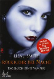 book cover of Tagebuch eines Vampirs - Rückkehr bei Nacht: Band 5 by Lisa Jane Smith
