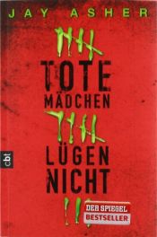 book cover of Tote Mädchen lügen nicht by Jay Asher