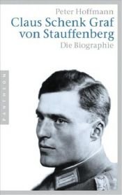 book cover of Claus Schenk Graf von Stauffenberg by Peter Hoffmann