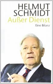 book cover of Außer Dienst by Helmut Schmidt