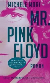 book cover of Mr. Pink Floyd by Michele Mari
