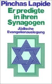 book cover of Hij leerde in hun synagogen een joodse uitleg van de evangeliën by Pinchas Lapide