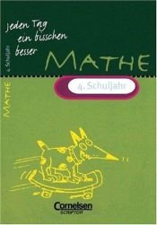 book cover of Jeden Tag ein bisschen besser, Mathematik, 4. Schuljahr (EURO) by Udo Quak