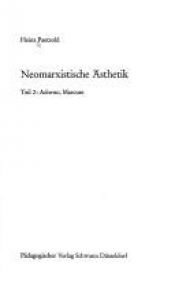book cover of Neomarxistische Ästhetik II. Adorno, Marcuse by Heinz Paetzold