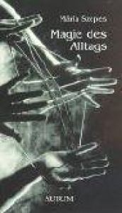 book cover of Magie des Alltags by Mária Szepes