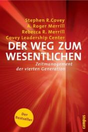 book cover of Der Weg zum Wesentlichen by Stephen Covey