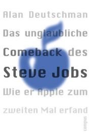 book cover of The Second Coming of Steve Jobs by Alan Deutschman