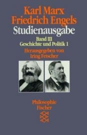 book cover of Geschichte und Politik, 1. (6250 475). (Bd. III): Bd. III by Karl Marx