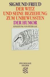 book cover of Der Witz und seine Beziehung zum Unbewussten by Sigmund Freud