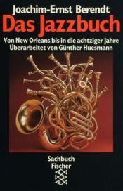 book cover of Das Jazzbuch by Günther Huesmann|Joachim-Ernst Berendt