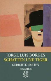book cover of Schatten und Tiger. (Werke in 20 Bänden, 12). by Jorge Luis Borges