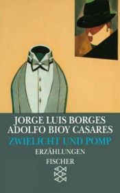 book cover of Zwielicht und Pomp. (Werke in 20 Bänden, 20). by Χόρχε Λουίς Μπόρχες