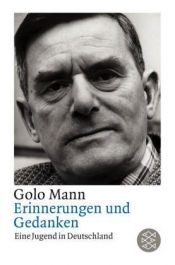 book cover of Golo Mann - Reminiscences and Reflections: Growing Up in Germany by Golo Mann