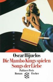 book cover of Los reyes del mambo tocan canciones de amor by Oscar Hijuelos