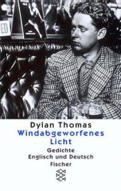 book cover of Windabgeworfenes Licht by Dylan Thomas