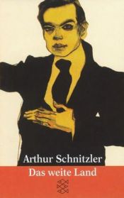 book cover of Das dramatische Werk. Das weite Land: Dramen 1909 - 1912 by Arthur Schnitzler