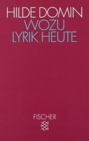 book cover of Wozu Lyrik heute. Dichtung und Leser in der gesteuerten Gesellschaft. by Hilde Domin