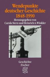 book cover of Wendepunkte deutscher Geschichte 1848 - 1990 by Carola Stern