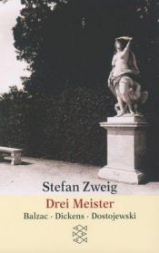 book cover of Drei Meister. Balzac, Dickens, Dostojewski by Stefan Zweig