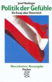 book cover of Politik der Gefühle by Josef Haslinger