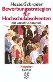 book cover of Bewerbungsstrategien für Hochschulabsolventen by Jürgen Hesse