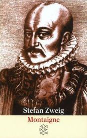 book cover of Montaigne by Stefan Zweig