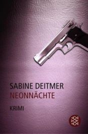 book cover of Neon - Nächte by Sabine Deitmer