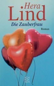 book cover of Die Zauberfrau by Hera Lind