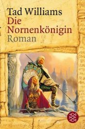 book cover of Die Nornenkönigin. 3 by Tad Williams