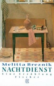 book cover of Nachtdienst by Melitta Breznik