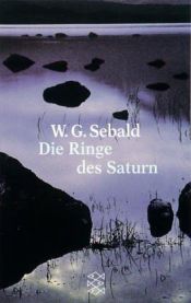 book cover of Die Ringe des Saturn: Eine englische Wallfahrt by W. G. Sebald