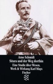 book cover of Sitara und der Weg dorthin: Eine Studie über Wesen, Werk und Wirkung Karl Mays by Arno Schmidt