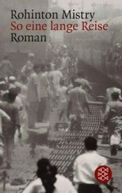 book cover of So eine lange Reise. Ein Indien-Roman by Rohinton Mistry